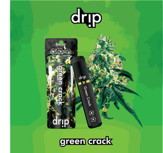 Green Crack Drip
