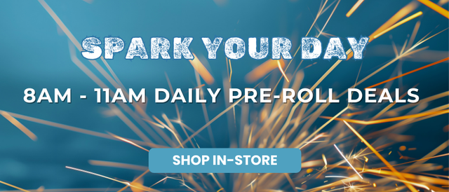 Cannabis Promo, Cannabis Sales, Cannabis Offers, Cannabis on Sale, SPARK YOUR DAY - PRE-ROLLS