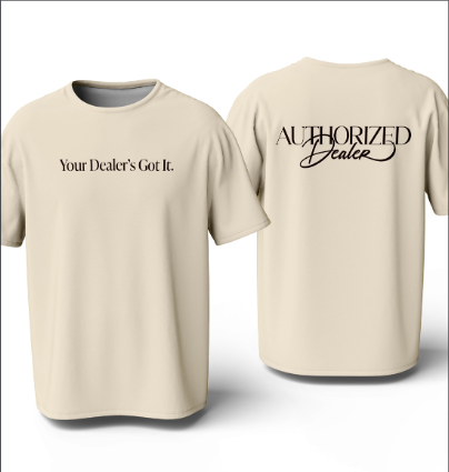 Dealer's Got It T-Shirt Authorized Dealer Dispensary