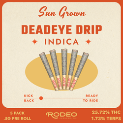 Sun Grown Deadeye Drip Rodeo Cannabis
