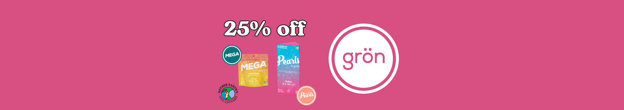 Cannabis Promo, Cannabis Sales, Cannabis Discounts, Cannabis on Sale, 25% Off Gron