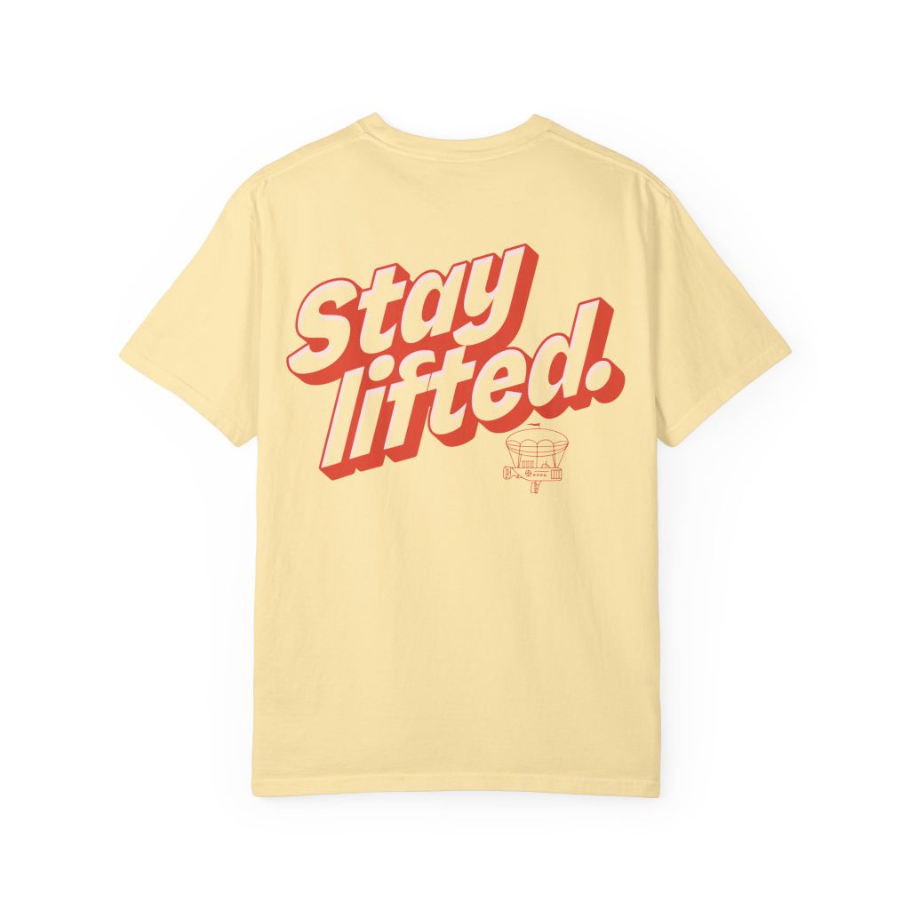 Stay Lifted T-Shirt
