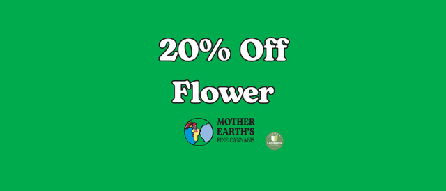 Cannabis Promo, Cannabis Sales, Cannabis Discounts, Cannabis on Sale, 20% Off Flower
