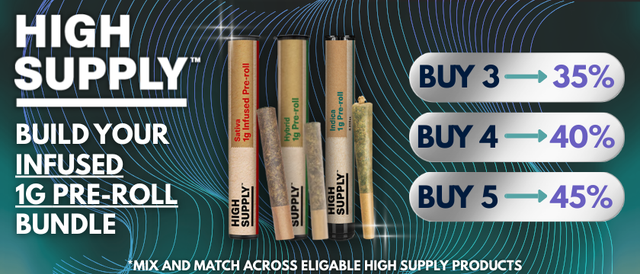 Cannabis Promo, Cannabis Sales, Cannabis Discounts, Cannabis on Sale, High Supply - INFUSED (1g) Pre-Roll BUNDLE