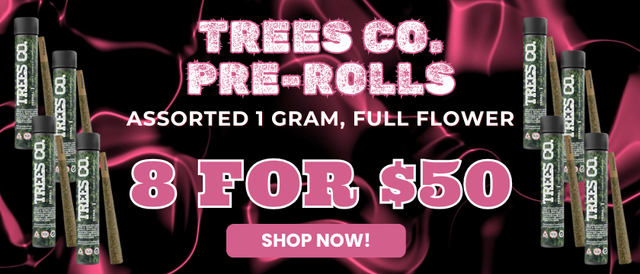 Cannabis Promo, Cannabis Sales, Cannabis Offers, Cannabis on Sale, SELECT TREE'S CO PRE-ROLLS - 8 FOR $50