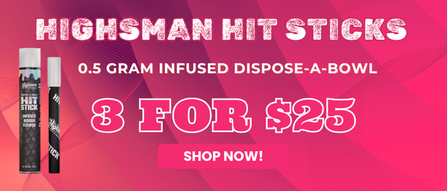 Cannabis Promo, Cannabis Sales, Cannabis Offers, Cannabis on Sale, HIGHSMAN HIT STICK  - 3 FOR $25 ( BUY 2 GET ONE FOR $1)