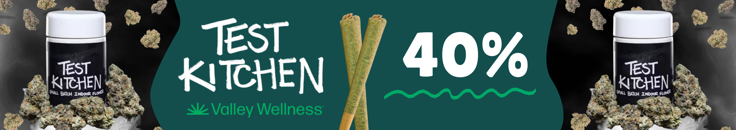 Cannabis Promo, Cannabis Sales, Cannabis Discounts, Cannabis on Sale, 40% off Test Kitchen!