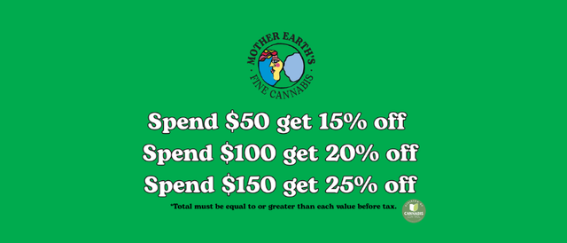 Cannabis Promo, Cannabis Sales, Cannabis Discounts, Cannabis on Sale, Spend More, Save More
