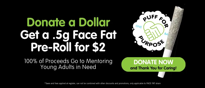 Cannabis Promo, Cannabis Sales, Cannabis Discounts, Cannabis on Sale, Puff for Purpose $3 Pre-roll