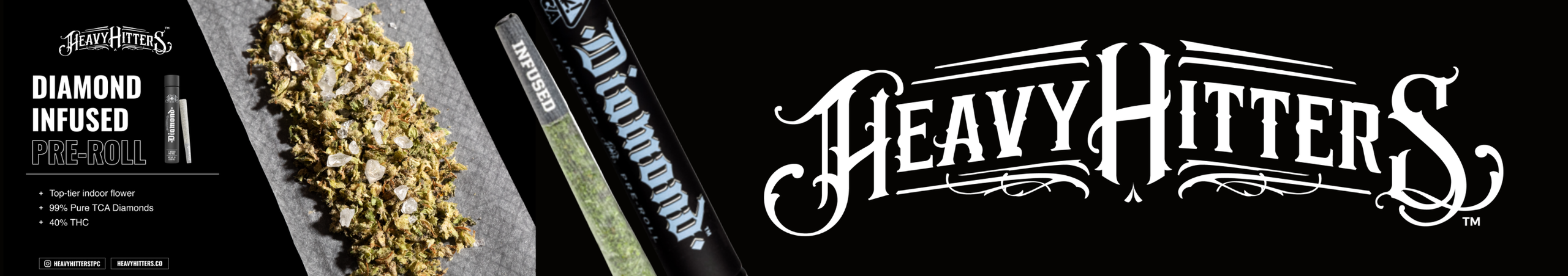 Cannabis Promo, Cannabis Sales, Cannabis Discounts, Cannabis on Sale, Heavy Hitters - Diamond Infused Pre-Roll!