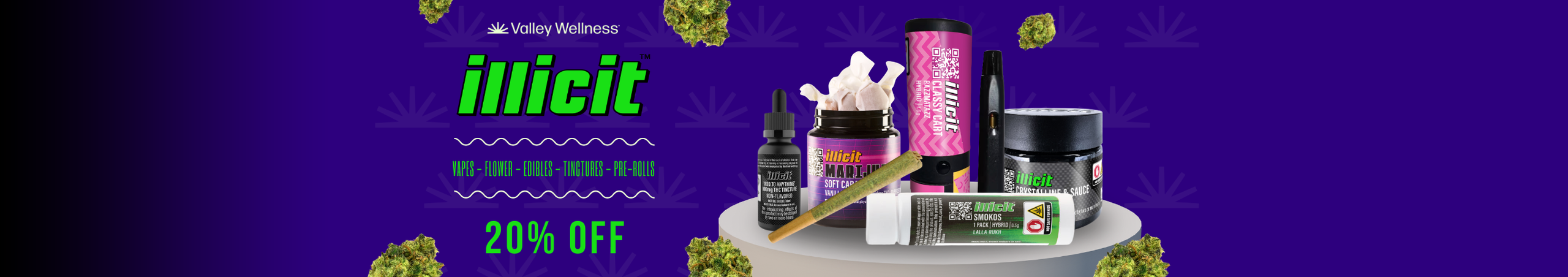Cannabis Promo, Cannabis Sales, Cannabis Discounts, Cannabis on Sale, 20% OFF ILLICIT