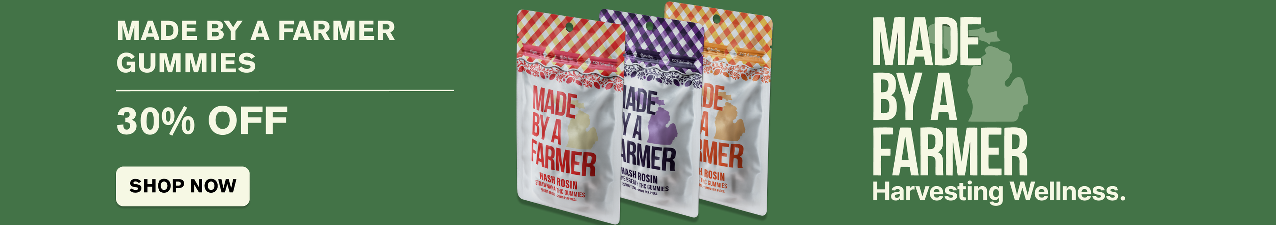 Cannabis Promo, Cannabis Sales, Cannabis Discounts, Cannabis on Sale, 30% OFF Made By A Farmer Gummies