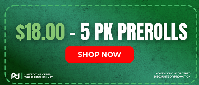 Cannabis Promo, Cannabis Sales, Cannabis Discounts, Cannabis on Sale, $18.00 5 Pack Prerolls