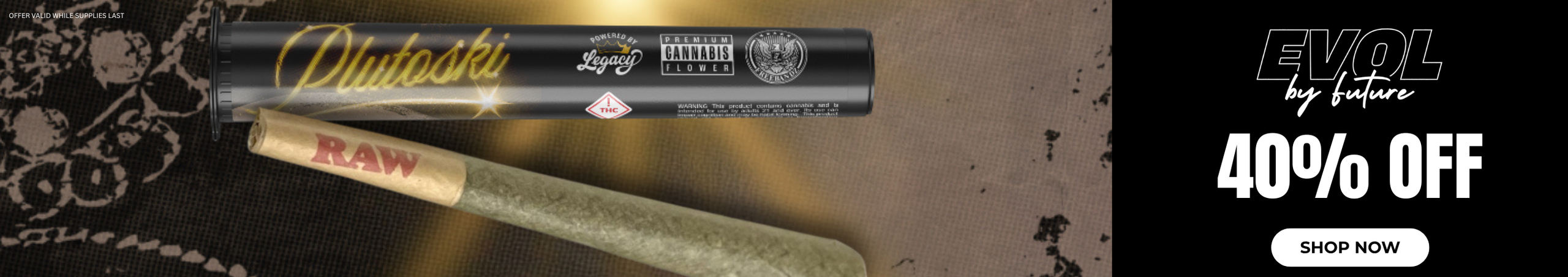 Cannabis Promo, Cannabis Sales, Cannabis Discounts, Cannabis on Sale, 40% Off Evol