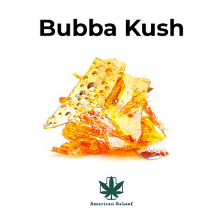 Bubba Kush American ReLeaf