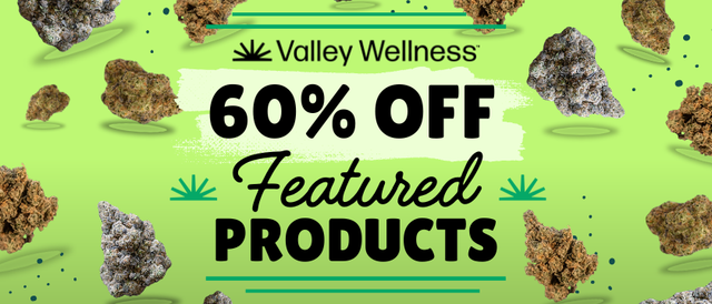 Cannabis Promo, Cannabis Sales, Cannabis Discounts, Cannabis on Sale, 60% off Featured Products