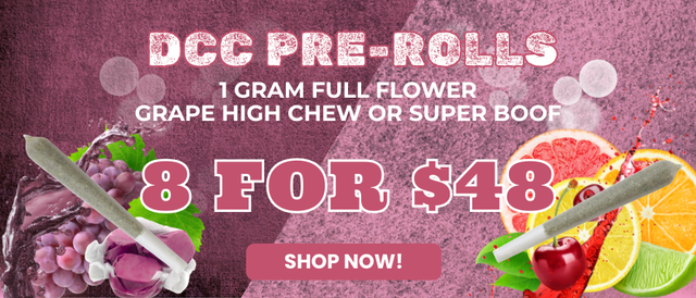 Cannabis Promo, Cannabis Sales, Cannabis Offers, Cannabis on Sale, MIX & MATCH -  DCC PRE-ROLLS - 8 FOR $48