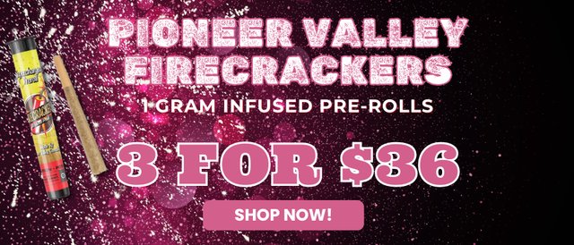 Cannabis Promo, Cannabis Sales, Cannabis Offers, Cannabis on Sale, PIONEER VALLEY - 1G FIRECRACKER'S - 3 FOR $36