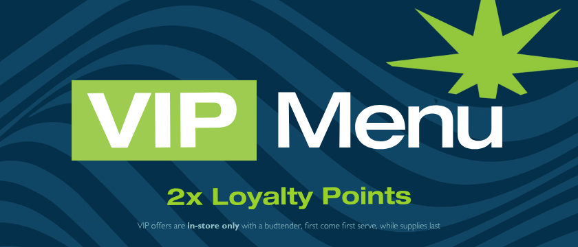 Cannabis Promo, Cannabis Sales, Cannabis Discounts, Cannabis on Sale, VIP Menu Items