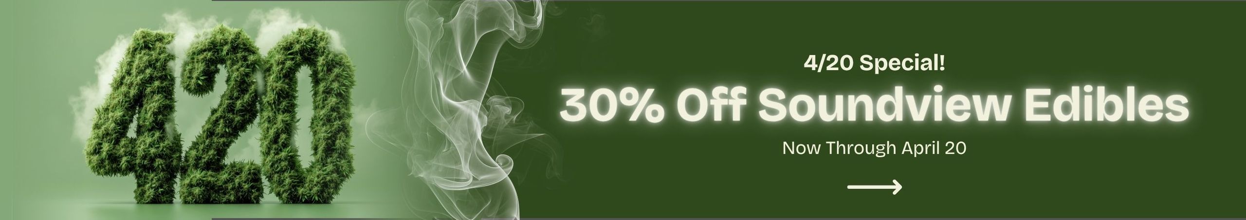 Cannabis Promo, Cannabis Sales, Cannabis Discounts, Cannabis on Sale, 30% Off Soundview Edibles