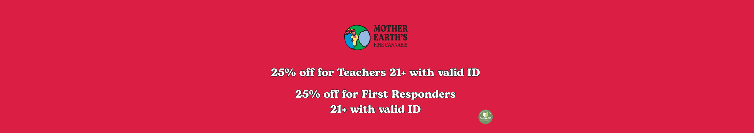 Cannabis Promo, Cannabis Sales, Cannabis Discounts, Cannabis on Sale, Teachers, Students,  & First Responders 25% Off