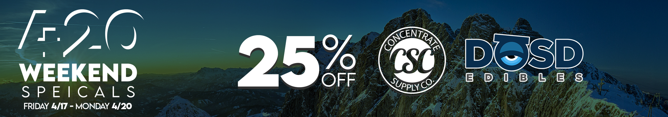 Cannabis Promo, Cannabis Sales, Cannabis Discounts, Cannabis on Sale, DOSD & CSC 25% off