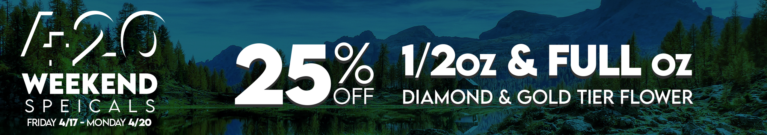 Cannabis Promo, Cannabis Sales, Cannabis Discounts, Cannabis on Sale, 25% off Diamond Flower 1/2oz
