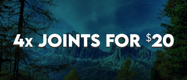 Cannabis Promo, Cannabis Sales, Cannabis Discounts, Cannabis on Sale, 4x Joints for $20