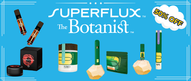 Cannabis Promo, Cannabis Sales, Cannabis Discounts, Cannabis on Sale, 50% Off The Botanist & Superflux