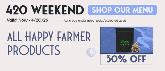 Cannabis Promo, Cannabis Sales, Cannabis Discounts, Cannabis on Sale, Happy Farmer 40%