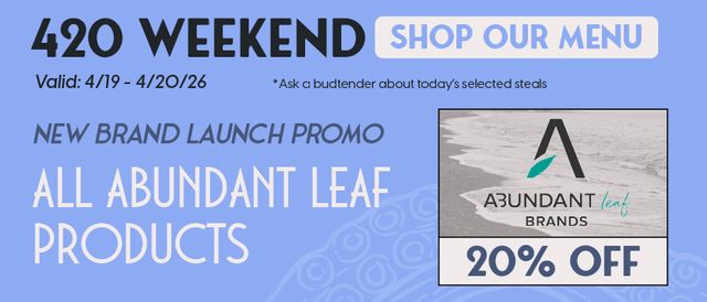 Cannabis Promo, Cannabis Sales, Cannabis Discounts, Cannabis on Sale, Abundant Leaf