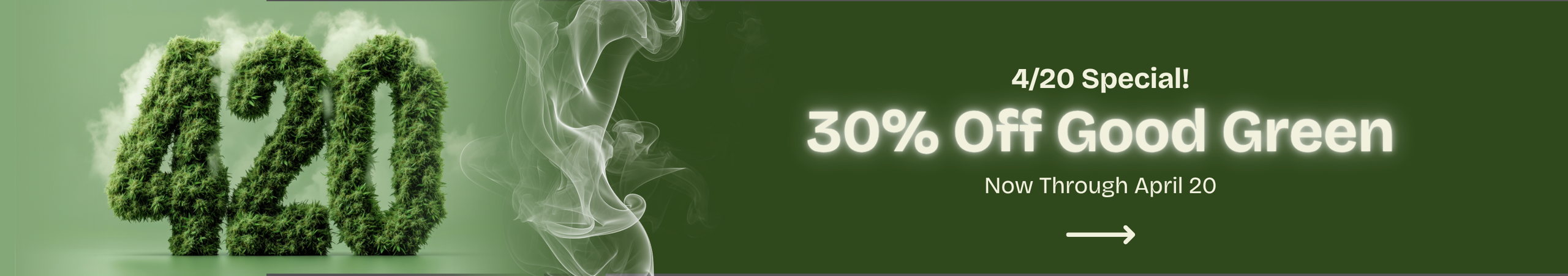 Cannabis Promo, Cannabis Sales, Cannabis Discounts, Cannabis on Sale, 30% Off Good Green