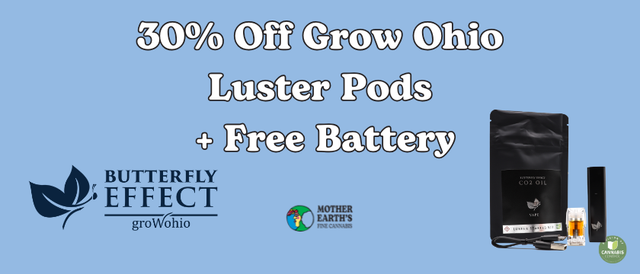 Cannabis Promo, Cannabis Sales, Cannabis Discounts, Cannabis on Sale, 30% Off Grow Ohio Luster Pods