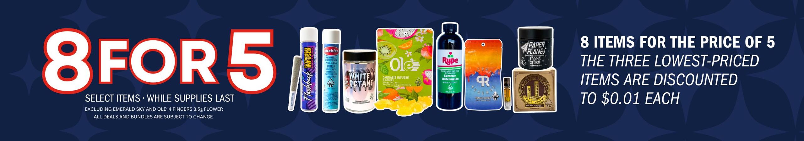 Cannabis Promo, Cannabis Sales, Cannabis Discounts, Cannabis on Sale, 8 for 5