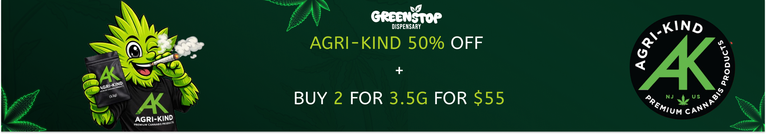 Cannabis Promo, Cannabis Sales, Cannabis Discounts, Cannabis on Sale, Agri-Kind Flower – 50% Off + Buy 2 for 55$