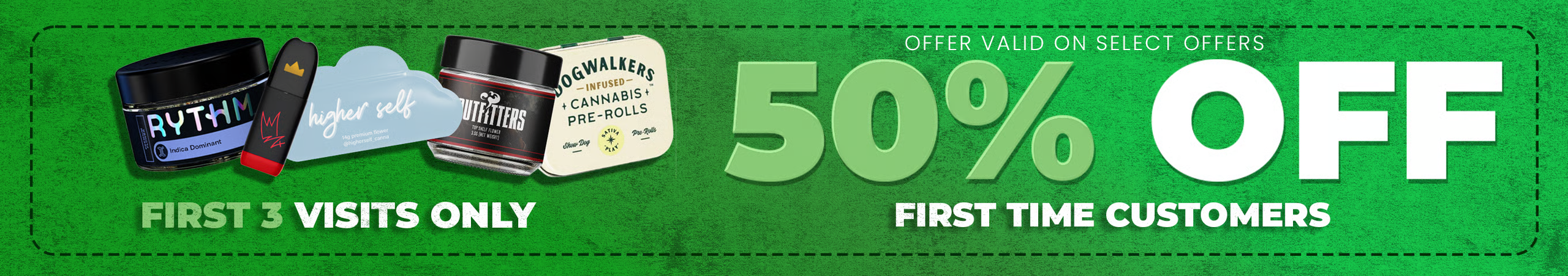 3rd Purchase First Time Guest 50% Off Cannabis Promo, Cannabis Sales, Cannabis Discounts, Cannabis on Sale, 3rd Purchase First Time Guest 50% Off