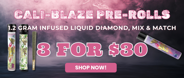 Cannabis Promo, Cannabis Sales, Cannabis Offers, Cannabis on Sale, CALI-BLAZE LIQUID DIAMONDS - MIX & MATCH- 3 FOR $30