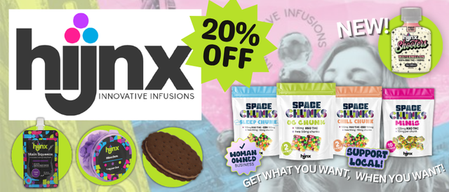 Cannabis Promo, Cannabis Sales, Cannabis Discounts, Cannabis on Sale, 20% Off HIJNX Edibles