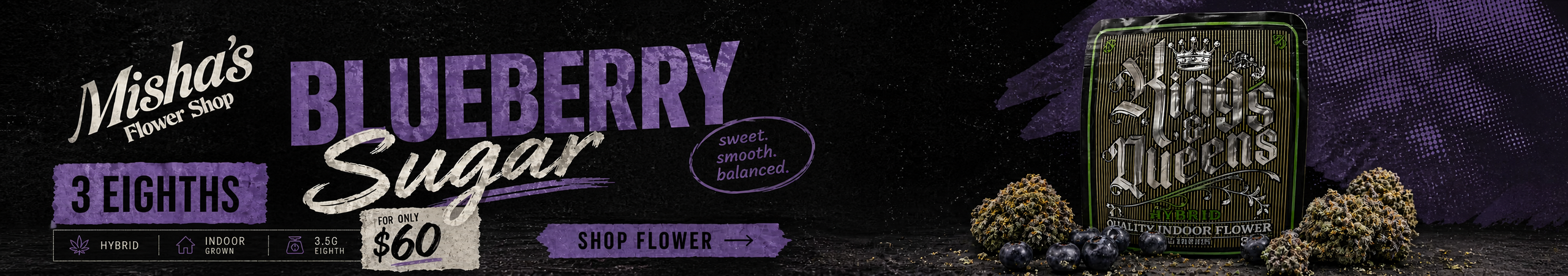 Cannabis Promo, Cannabis Sales, Cannabis Discounts, Cannabis on Sale, Blueberry Sugar Eighths 3 for $60