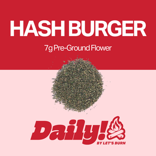 Daily Hash Burger Let's Burn