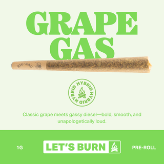 Grape Gas  Let's Burn