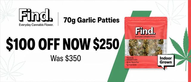 Cannabis Promo, Cannabis Sales, Cannabis Discounts, Cannabis on Sale, Find 70g $100 Off