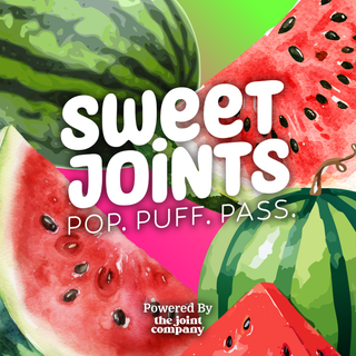 Watermelon Sweet Joints
