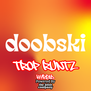 Trop Runtz Doobski