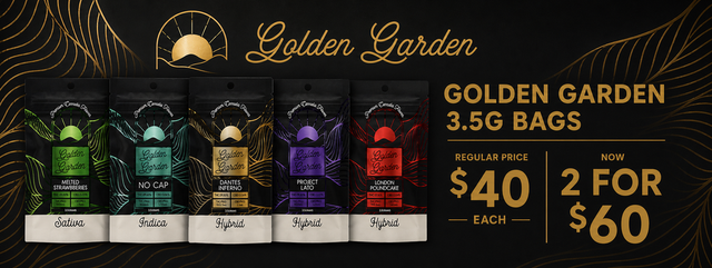 Cannabis Promo, Cannabis Sales, Cannabis Discounts, Cannabis on Sale, Golden Garden Eighths 2 for $60