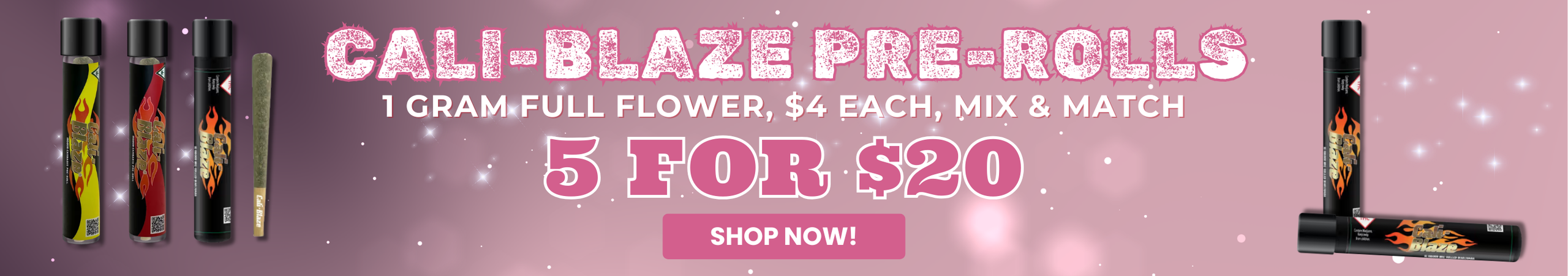 Cannabis Promo, Cannabis Sales, Cannabis Offers, Cannabis on Sale, Cali-Blaze Pre-Rolls 5/$20