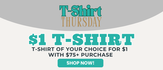 Cannabis Promo, Cannabis Sales, Cannabis Offers, Cannabis on Sale, $1 T-Shirt Thursday's W/ A $75 PURCHASE