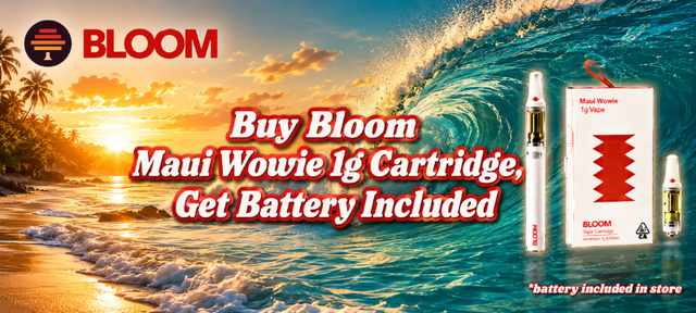 Cannabis Promo, Cannabis Sales, Cannabis Discounts, Cannabis on Sale, Buy Maui Wowie 1g Cartridge, Get Bloom Battery Included
