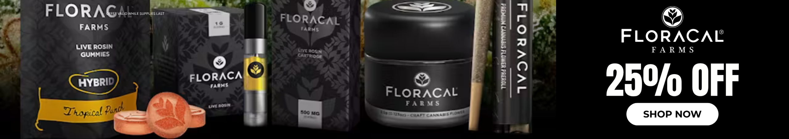 Cannabis Promo, Cannabis Sales, Cannabis Discounts, Cannabis on Sale, 25% Off Floracal