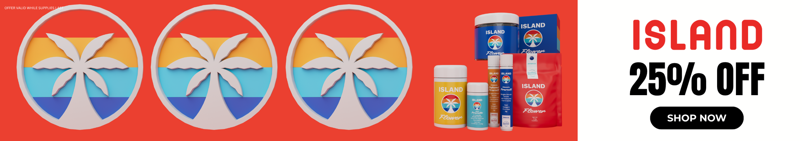 Cannabis Promo, Cannabis Sales, Cannabis Discounts, Cannabis on Sale, 25% Off Island